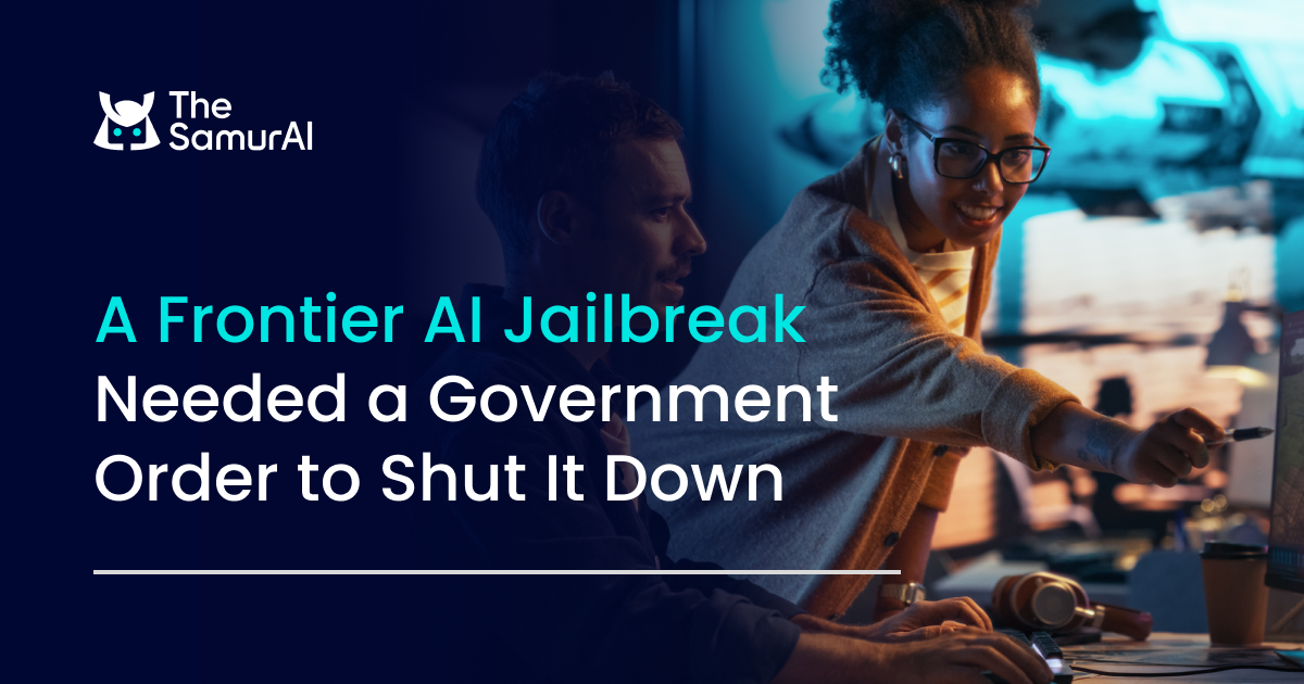 A Frontier AI Jailbreak Needed a Government Order to Shut It Down